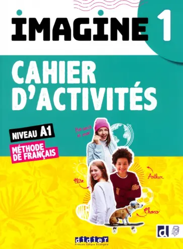 Imagine 1. A1. Cahier d'activités + Didierfle App (+CD) обложка книги