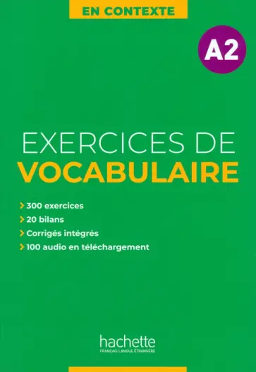Akyuz, Bazelle-Shahmaei - En Contexte. Exercices de vocabulaire. A2 + audio + corrigés Akyuz, Bazelle-Shahmaei - En Contexte. Exercices de vocabulaire. A2 + audio + corrigés обложка книги
