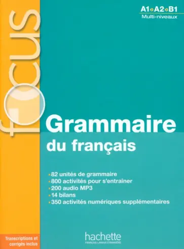 Akyuz, Bazelle-Shahmaei - Focus. A1-B1. Grammaire du français + CD audio Akyuz, Bazelle-Shahmaei - Focus. A1-B1. Grammaire du français + CD audio обложка книги
