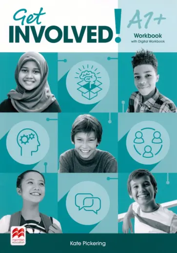 Kate Pickering - Get Involved! Level A1+. Workbook with Digital Workbook Kate Pickering - Get Involved! Level A1+. Workbook with Digital Workbook обложка книги