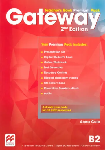 Anna Cole - Gateway. Second Edition. B2. Teacher's Book Premium Pack Anna Cole - Gateway. Second Edition. B2. Teacher's Book Premium Pack обложка книги