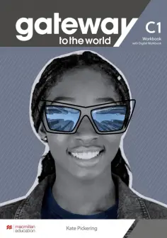 Kate Pickering - Gateway to the World. C1. Workbook with Digital Workbook обложка книги
