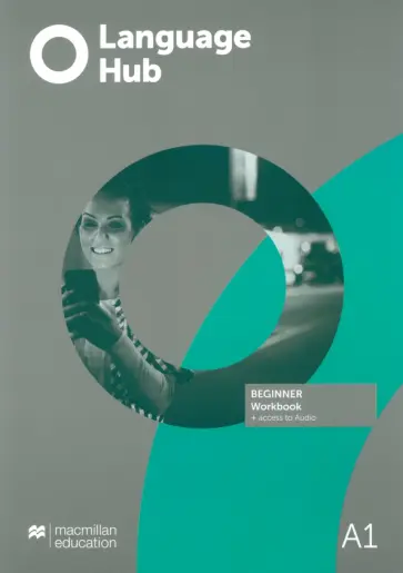 Language Hub. Beginner. Workbook Without Key Language Hub. Beginner. Workbook Without Key обложка книги
