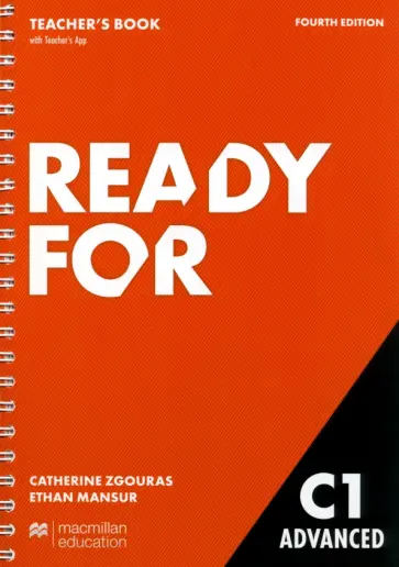 Zgouras, Mansur - Ready for C1 Advanced. 4th Edition. Teacher's Book with Teacher's App Zgouras, Mansur - Ready for C1 Advanced. 4th Edition. Teacher's Book with Teacher's App обложка книги