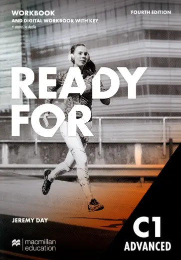 Jeremy Day - Ready for C1 Advanced. 4th Edition. Workbook with Key with Digital Workbook and access to audio Jeremy Day - Ready for C1 Advanced. 4th Edition. Workbook with Key with Digital Workbook and access to audio обложка книги