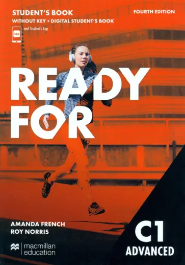 French, Norris - Ready for C1 Advanced. 4th Edition. Student's Book without Key with Digital Student's Book with App French, Norris - Ready for C1 Advanced. 4th Edition. Student's Book without Key with Digital Student's Book with App обложка книги