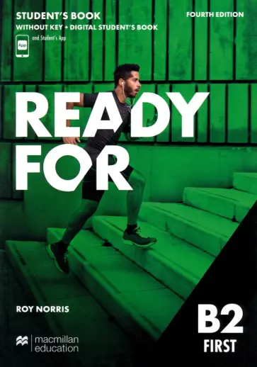 Roy Norris - Ready for B2 First. 4th Edition. Student's Book without Key + Digital Student's Book + Student's App обложка книги
