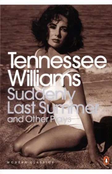 Tennessee Williams - Suddenly Last Summer and Other Plays обложка книги
