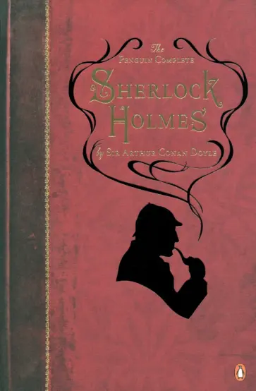 Arthur Doyle - The Penguin Complete Sherlock Holmes обложка книги