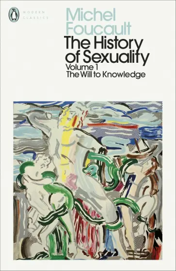 Michel Foucault - The History of Sexuality. Volume 1. The Will to Knowledge Michel Foucault - The History of Sexuality. Volume 1. The Will to Knowledge обложка книги