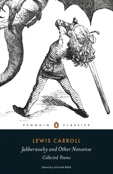 Lewis Carroll - Jabberwocky and Other Nonsense. Collected Poems обложка книги