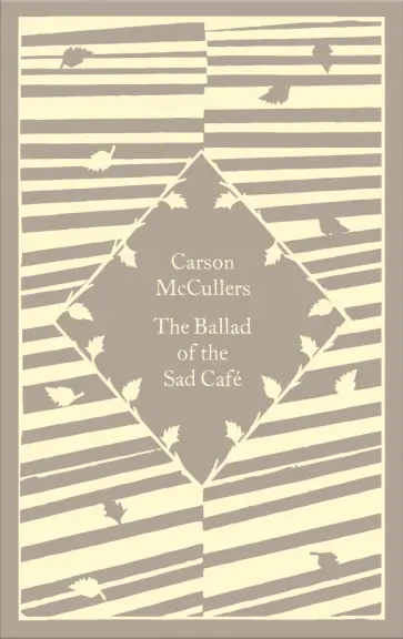 Carson McCullers - The Ballad of the Sad Cafe Carson McCullers - The Ballad of the Sad Cafe обложка книги
