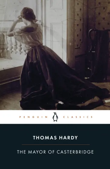 Thomas Hardy - The Mayor of Casterbridge обложка книги