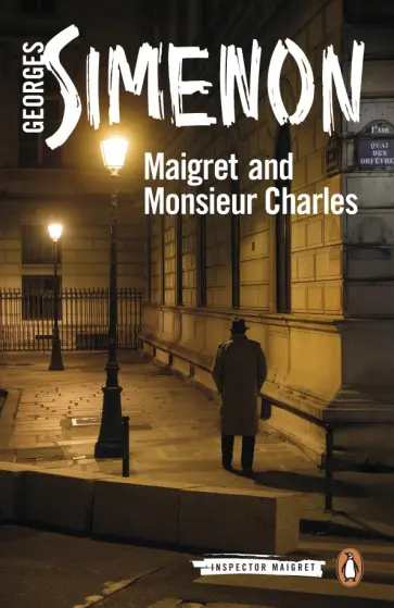 Georges Simenon - Maigret and Monsieur Charles обложка книги