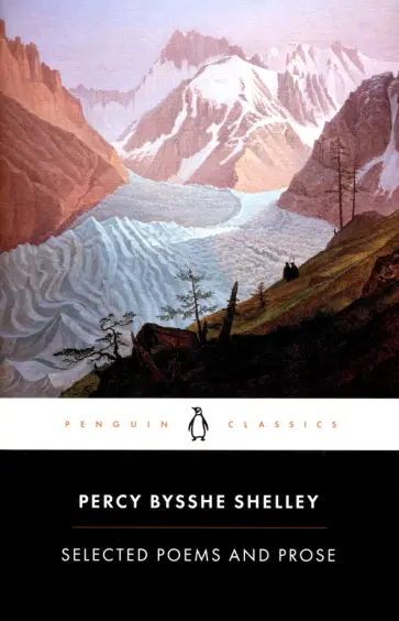 Percy Shelley - Selected Poems and Prose Percy Shelley - Selected Poems and Prose обложка книги