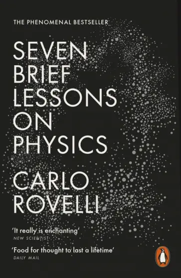 Carlo Rovelli - Seven Brief Lessons on Physics Carlo Rovelli - Seven Brief Lessons on Physics обложка книги