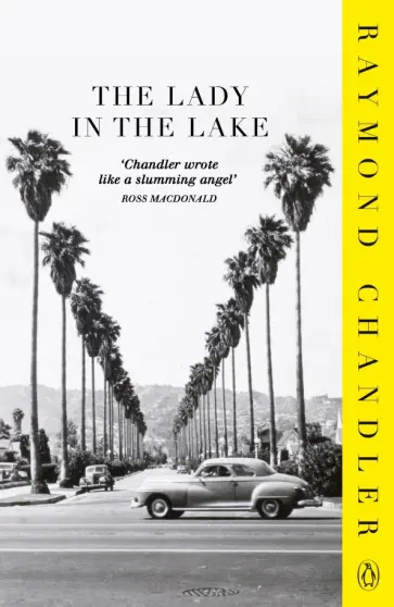 Raymond Chandler - The Lady in the Lake Raymond Chandler - The Lady in the Lake обложка книги