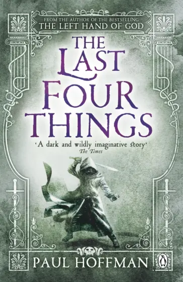 Paul Hoffman - The Last Four Things обложка книги
