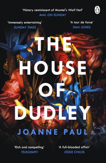 Joanne Paul - The House of Dudley Joanne Paul - The House of Dudley обложка книги