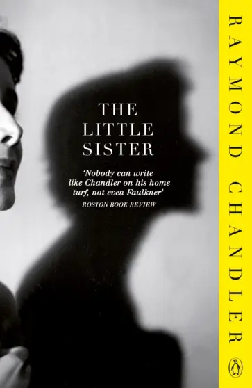 Raymond Chandler - The Little Sister Raymond Chandler - The Little Sister обложка книги