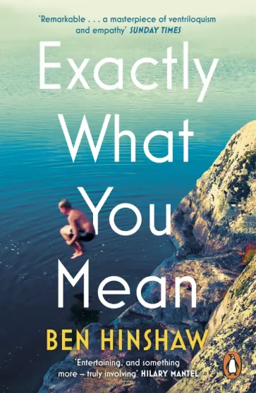 Ben Hinshaw - Exactly What You Mean обложка книги