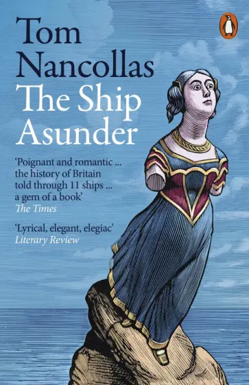 Tom Nancollas - The Ship Asunder Tom Nancollas - The Ship Asunder обложка книги