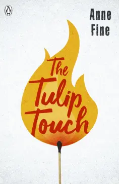 Anne Fine - The Tulip Touch обложка книги