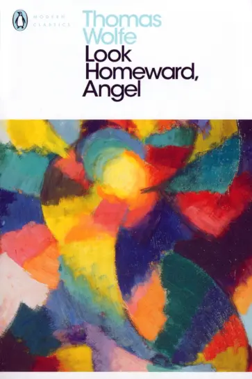 Thomas Wolfe - Look Homeward, Angel обложка книги
