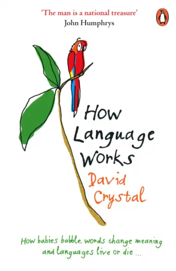 David Crystal - How Language Works обложка книги
