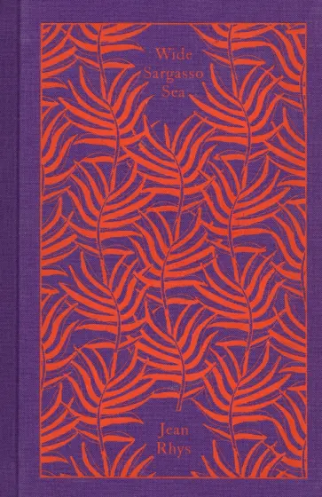 Jean Rhys - Wide Sargasso Sea Jean Rhys - Wide Sargasso Sea обложка книги
