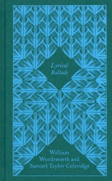 Wordsworth, Coleridge - Lyrical Ballads Wordsworth, Coleridge - Lyrical Ballads обложка книги