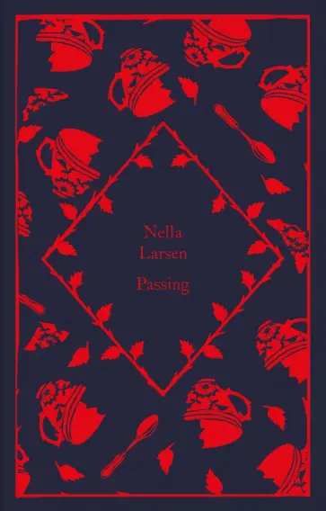 Nella Larsen - Passing Nella Larsen - Passing обложка книги