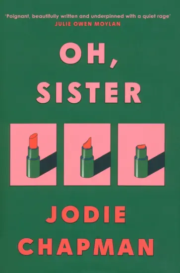 Jodie Chapman - Oh, Sister Jodie Chapman - Oh, Sister обложка книги