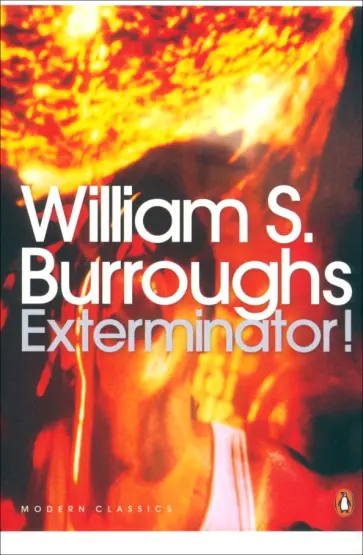William Burroughs - Exterminator! обложка книги