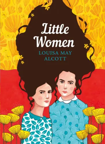Louisa Alcott - Little Women Louisa Alcott - Little Women обложка книги