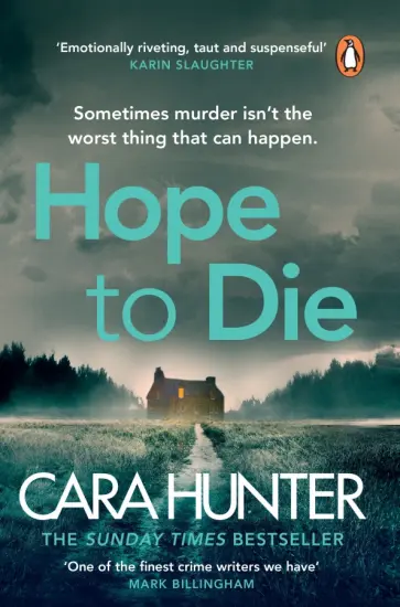 Cara Hunter - Hope to Die обложка книги