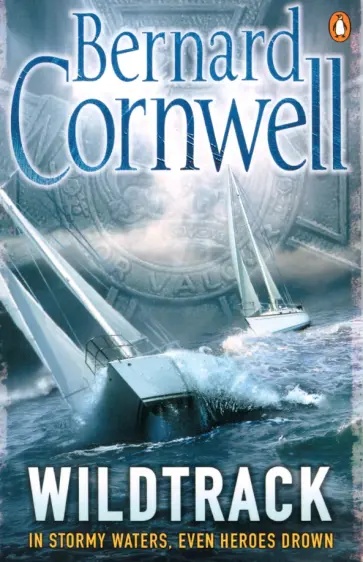 Bernard Cornwell - Wildtrack Bernard Cornwell - Wildtrack обложка книги