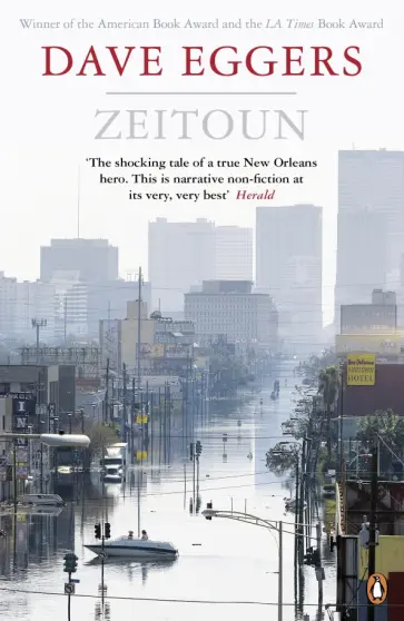 Dave Eggers - Zeitoun Dave Eggers - Zeitoun обложка книги