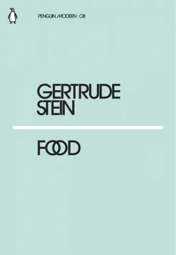 Gertrude Stein - Food обложка книги