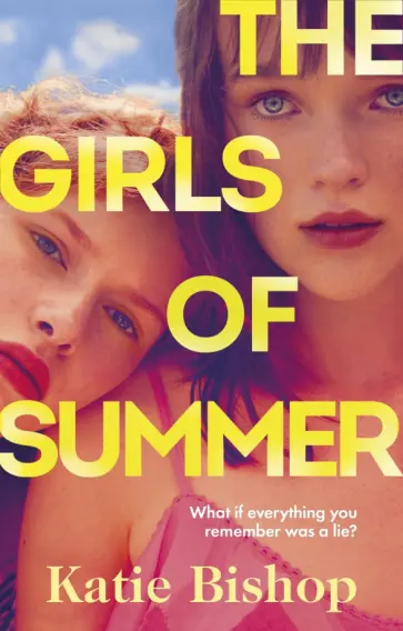 Katie Bishop - The Girls of Summer обложка книги