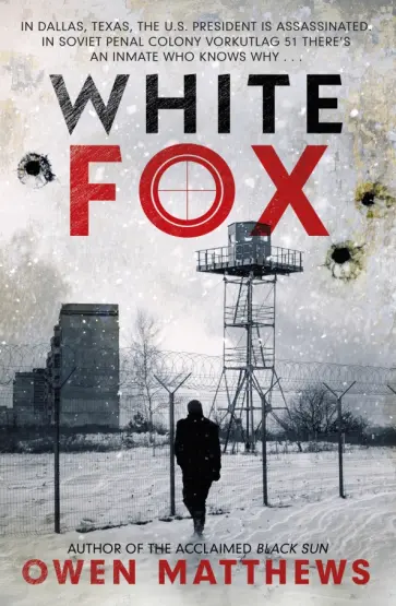 Owen Matthews - White Fox Owen Matthews - White Fox обложка книги