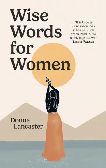 Donna Lancaster - Wise Words for Women обложка книги