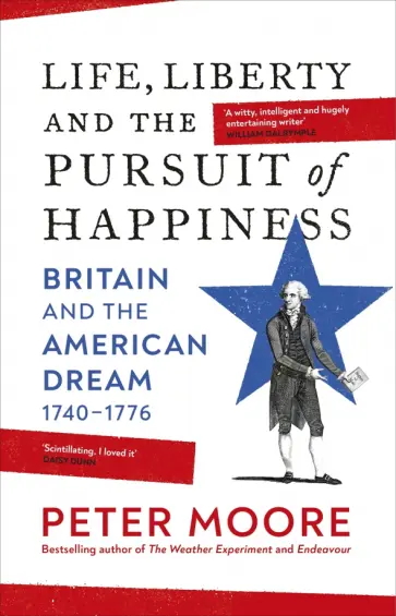 Peter Moore - Life, Liberty and the Pursuit of Happiness Peter Moore - Life, Liberty and the Pursuit of Happiness обложка книги