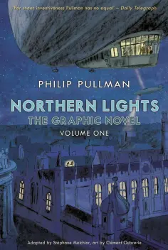 Philip Pullman - Northern Lights. The Graphic Novel. Volume 1 обложка книги