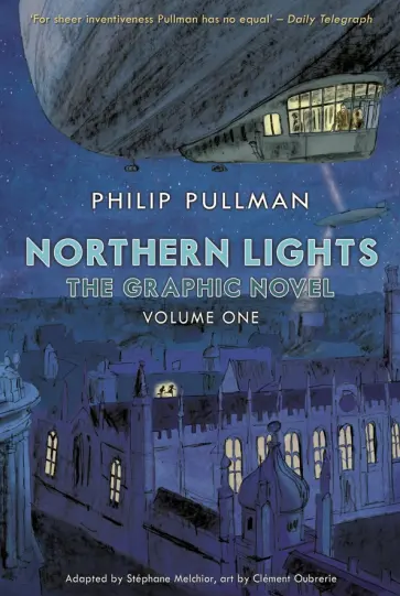 Philip Pullman - Northern Lights. The Graphic Novel. Volume 1 Philip Pullman - Northern Lights. The Graphic Novel. Volume 1 обложка книги