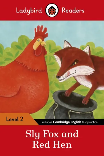 Sly Fox and Red Hen. Level 2 Sly Fox and Red Hen. Level 2 обложка книги