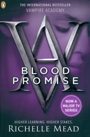 Richelle Mead - Blood Promise Richelle Mead - Blood Promise обложка книги