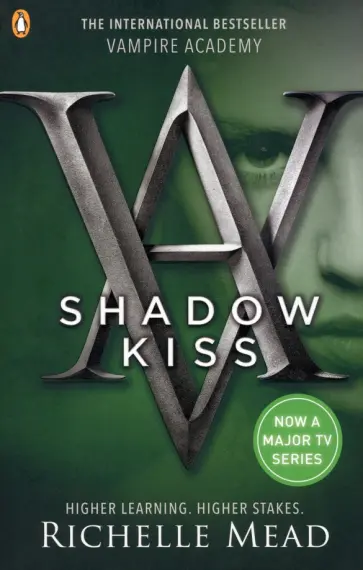 Richelle Mead - Shadow Kiss Richelle Mead - Shadow Kiss обложка книги