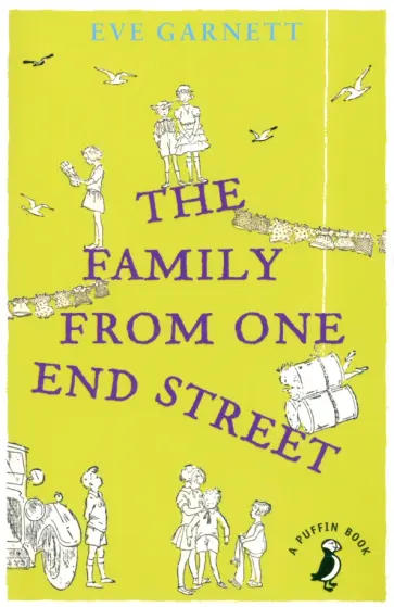 Eve Garnett - The Family from One End Street Eve Garnett - The Family from One End Street обложка книги