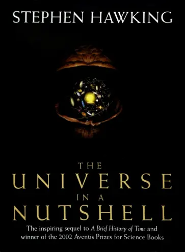 Stephen Hawking - The Universe In A Nutshell Stephen Hawking - The Universe In A Nutshell обложка книги